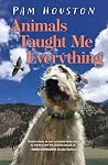 Animals Taught Me...