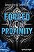 Forced Proximity: Edizione italiana (Italian Edition)