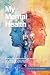 MY MENTAL HEALTH: Writers a...
