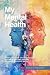 MY MENTAL HEALTH: Writers a...