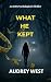 What He Kept: A FBI Psychological Thriller of Obsession, Stalking & Murder