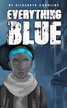 Everything Blue