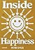 Inside Happiness: Crafting ...