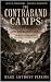 The Contraband Camps: Ameri...