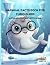 NARWHAL FACTS BOOK FOR CURI...