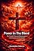 Power In The Blood: The Sca...