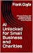 AI Unlocked for Small Busin...