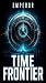 Time Frontier