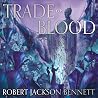 A Trade of Blood