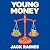 Young Money: A Field Guide to Wealth and Purpose in Your Twenties