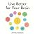 Live Better for Your Brain:...