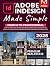 Adobe InDesign Made Simple:...