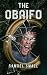 The Obaifo: A Haunted House...
