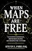 When Maps Are Free: Navigat...