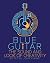 Blue Guitar: The Sound and ...