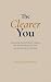 The Clearer You: How Seeing...