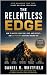 THE RELENTLESS EDGE: How to...