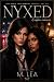 Nyxed by M. Lea, Tracie Rae
