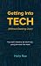 Getting Into Tech