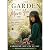 The Garden That Moves You: ...