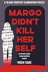 Margo Didn't Kill...