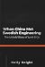 When China Met Swedish Engineering by Holly Knight