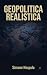 Geopolitica Realistica: Sag...