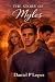 The Story of Myles (The For...
