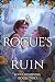 A Rogue's Ruin (Rogue Devot...