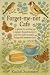Forget-me-not cafe: How to ...