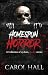 Homespun Horror by Carol Hall Homespun Horror by Carol Hall