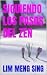 SIGUIENDO LOS PASOS DEL ZEN