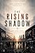 The Rising Shadow by Patrick Melder
