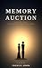 Memory Auction