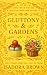 Gluttony & Gardens (The Seven Deadly Sins of Solstice Hollow Series Book 3)