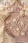 Shuttle Tatting f...
