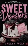 Sweet Disasters: ...