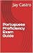 Portuguese Proficiency Exam...