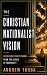 The Christian Nationalist V...