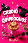 Cardio & Quiproquos (French Edition)