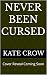 Never Been Cursed