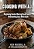 Cooking With AI: Regaining ...