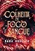 Colheita de fogo e sangue – Uma fantasia sombria com dragão tirano, romance épico e uma competição mortal (Portuguese Edition)