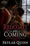 Book cover for The Redcoats Are Coming: A Patriot's Surrender