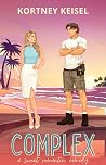 Complex by Kortney Keisel Complex by Kortney Keisel