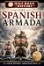 The Spanish Armada 1588: Th...