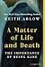 A Matter of Life and Death:...
