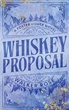 Whiskey Proposal
