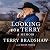 Looking for Terry: A Memoir