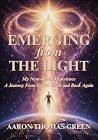 Emerging from the...